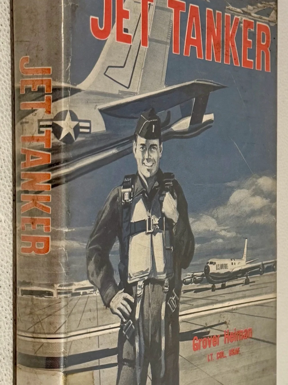 Jet Tanker Grover Heiman 1961 First Edition USAF SAC Vintage Aviation Hardcover